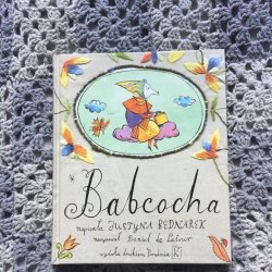 Babcocha to książka, w której coś dla siebie znajdą i dzieci i rodzice (fot. Ewelina Zielińska/SilesiaDzieci.pl)
