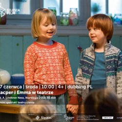 "Kacper i Emma w teatrze" to czerwcowa propozycja kina Kosmos na filmowe wakacje (fot. mat. organizatora)