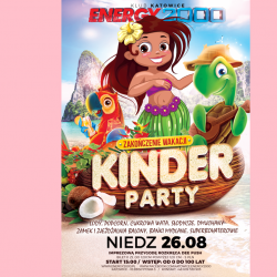 Kinder Party odbędzie się 26 sierpnia w Klubie Energy 2000 w Katowicach (fot. mat. organizatora)