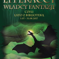 "Literaccy władcy fantazji" - to hasło, które będzie towarzyszyć letnim zajęciom w sosnowieckich bibliotekach (fot. mat. organizatora)