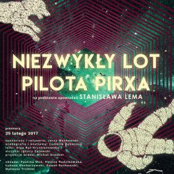 "Niezwykły lot Pilota Prixa" to spektakl stworzony na podstawie twórczości Stanisława Lema (fot. mat. organizatora)