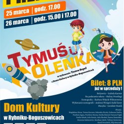"Tymuś i Oleńka" to najnowszy spektakl Teatru Supeł działającego przy Domu Kultury w Boguszowicach (fot. mat. organizatora)