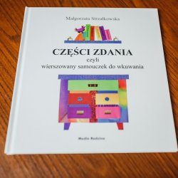 Książka Małgorzaty Strzałkowskiej pomoże dzieciom zrozumieć polską gramatykę (fot. Ewelina Zielińska)