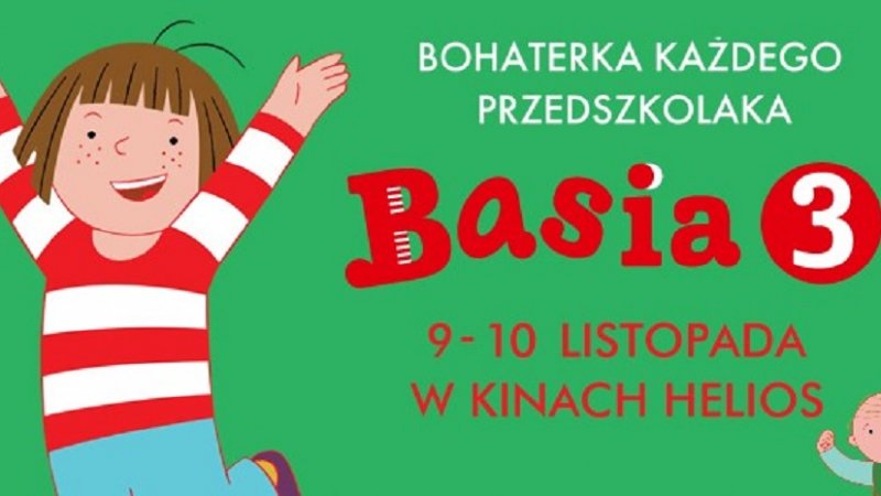 „Basia 3” to adaptacja książek Zofii Staneckiej i Marianny Oklejak (fot. mat. organizatora)