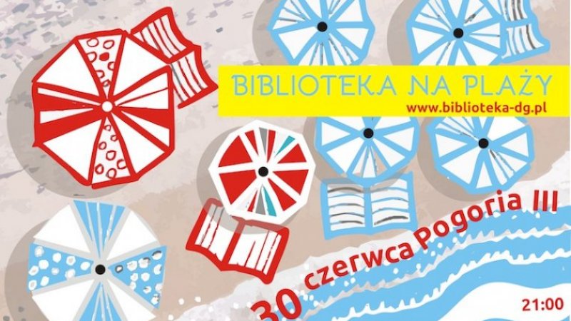 "Biblioteka na plaży" to impreza, która odbędzie się 30 czerwca na plaży nad Pogorią III (fot. mat. organizatora)