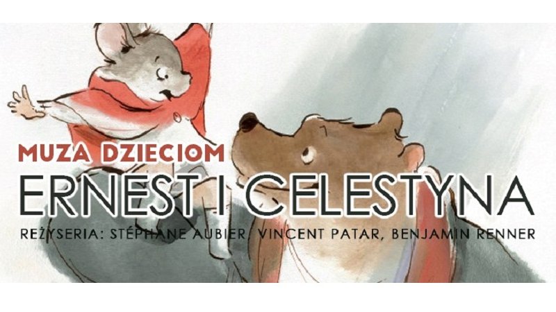 "Ernest i Celestyna" to film animowany, który obejrzycie w sosnowieckiej Muzie (fot. mat. organizatora)