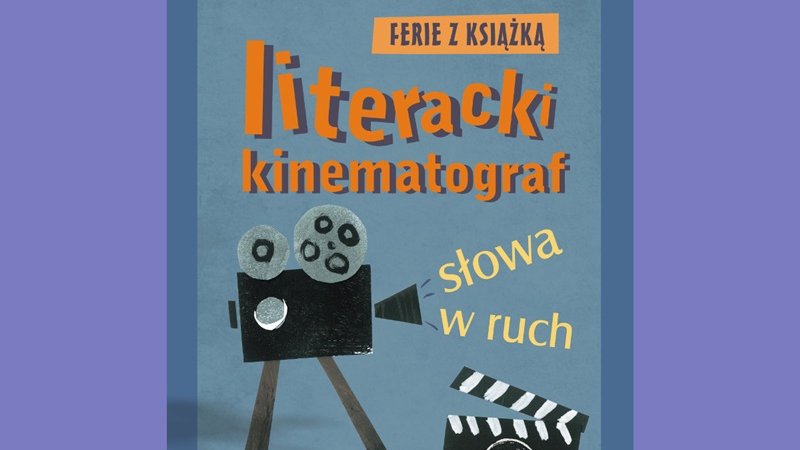 Ferie w filiach Miejskiej Bibliotece Publicznej w Katowicach zapowiadają się ciekawie (fot. mat. organizatora)