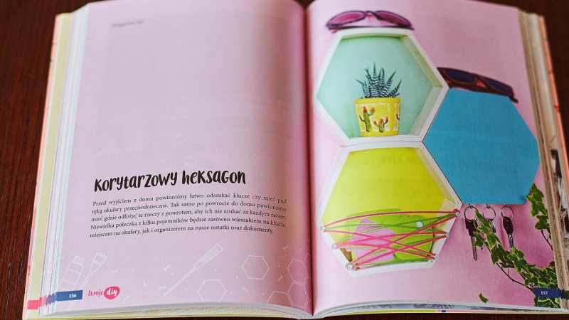 "Twoje DIY. Krok po kroku zrób to sam" to książka najpopularniejszej polskiej blogerki DIY Kasi Ogórek (fot. Ewelina Zielińska)