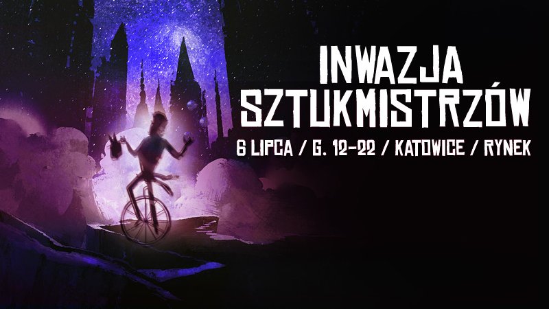 6 lipca Rynek w Katowicach zamieni się w miasteczko cyrkowe pełne magii i zapierających dech w piersiach akrobacji (fot. mat. Miasta Ogrodów) 