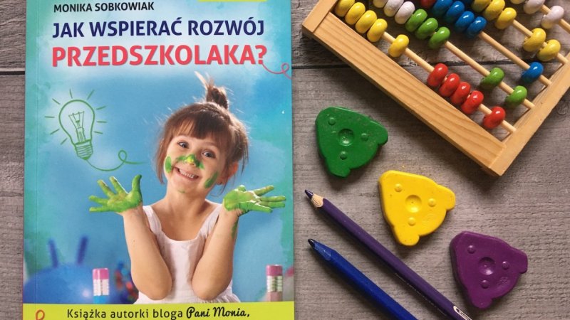 W książce znajdziecie pomysły na kreatywne zabawy z dzieckiem i wiele przydatnej wiedzy (fot. Ewelina Zielińska/SilesiaDzieci.pl)