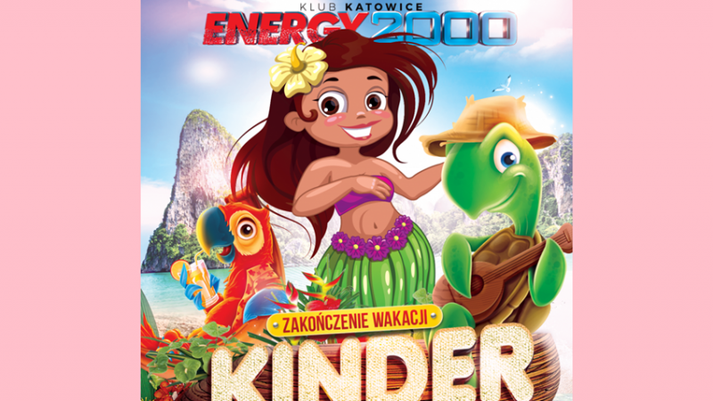 Kinder Party odbędzie się 26 sierpnia w Klubie Energy 2000 w Katowicach (fot. mat. organizatora)