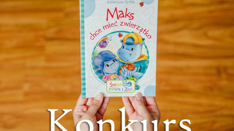 Seria "Świat Maksa i Zuzi" to małe poręczne książeczki dla najmłodszych czytelników (fot. Ewelina Zielińska)