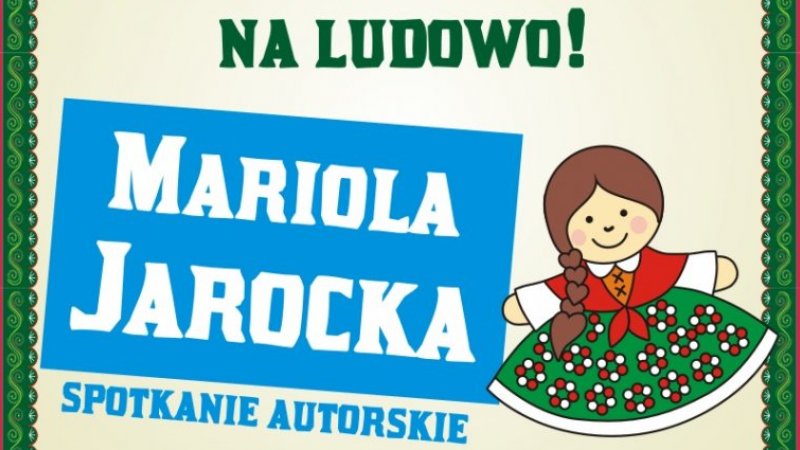 9 sierpnia o godz. 11 będzie można porozmawiać z autorką o polskich legendach i historii (fot. mat. organizatora)