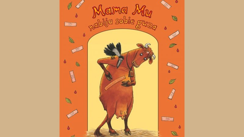 Mamy też kilka egzemplarzy książki pt. "Mama Mu nabija sobie guza" wydawnictwa Zakamarki przeznaczonych na konkurs (fot. mat. wydawnictwa) 