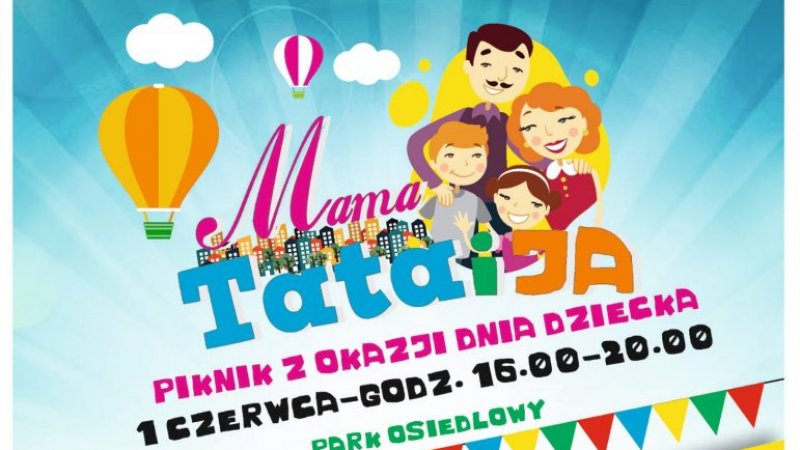 "Mama, tata i ja" to piknik organizowany przez Dom Kultury w Rybniku-Boguszowicach (fot. mat. organizatora)