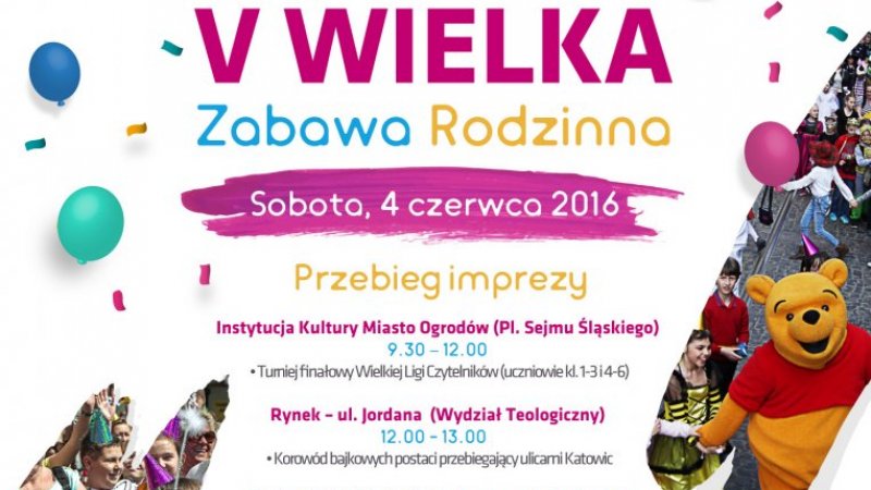 Wielka Zabawa Rodzinna odbędzie się w Katowicach już po raz piąty (fot. mat. organizatora)