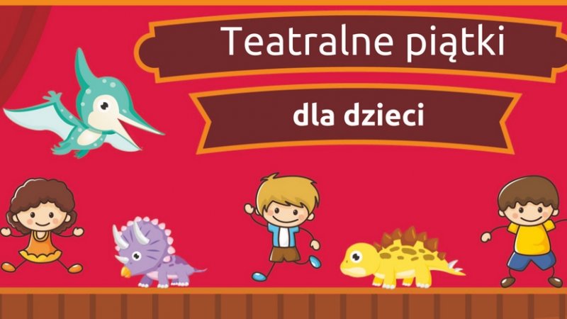 Teatralne Piątki to bezpłatne spektakle dla dzieci w Miejskiej Bibliotece Publicznej w Dąbrowie Górniczej (fot. mat. organizatora)