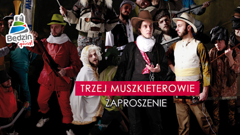 Zaproszenia na "Trzech Muszkieterów" można odebrać w odpowiednim wydziale Urządu Miasta w Będzinie (fot. mat. organizatora)