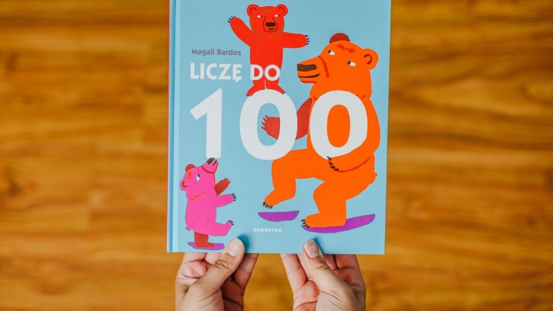 "Liczę do 100" to książka wydana przez Babarybę adresowana do młodszych czytelników (fot. Ewelina Zielińska)