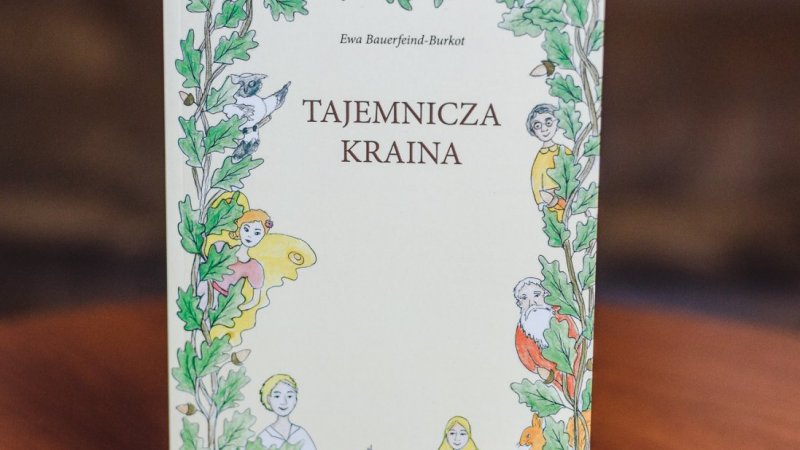 "Tajemnicza Kraina" to książka dla dzieci pisana na "starą nutę" (fot. Ewelina Zielińska)