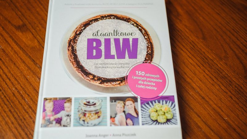 "Alaantkowe BLW" to przepisy na dania, które będą smakować całej rodzinie (fot. Ewelina Zielińska)