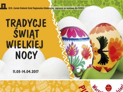 Wielkanocne zwyczaje poznacie odwiedzając Zamek Sielecki (fot. mat. FB Sosnowieckie Centrum Sztuki - Zamek Sielecki)