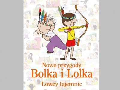 Pięknie wydane "Nowe przygody Bolka i Lolka" są do wygrania w naszym konkursie (fot. materiały prasowe)