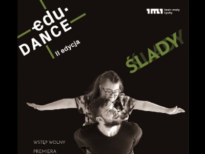 Edu.DANCE realizowany był we współpracy z Instytutem Muzyki i Tańca w ramach programu „Myśl w ruchu 2019” (fot. mat. organizatora)