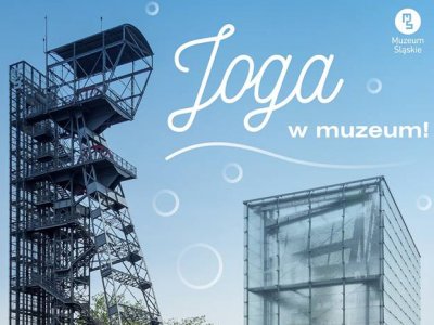 Minimalistyczna zabudowa Muzeum Śląskiego będzie sprzyjać wyciszeniu i skupieniu w czasie zajęć jogi (fot. mat organizatora)