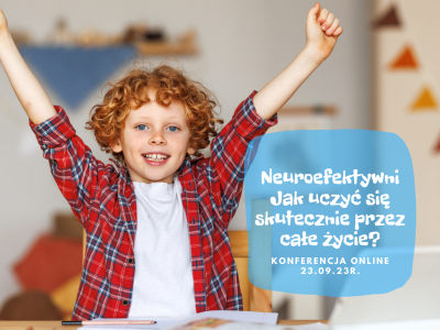 „Neuroefektywni” to pierwsza w Polsce konferencja on-line na temat efektywnej nauki (fot. mat. oragnizatora)