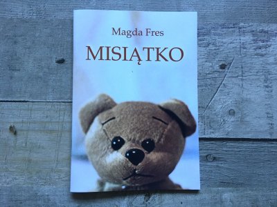 „Misiątko” to opowiadania terapeutyczne, do których powinni zajrzeć wszyscy rodzice (fot. Ewelina Zielińska/SilesiaDzieci.pl)