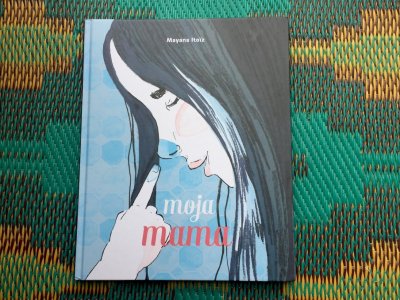  „Moja mama” to książka, którą warto mieć w domowej bibliotecze (fot. Ewelina Zielińska/SilesiaDzieci.pl)