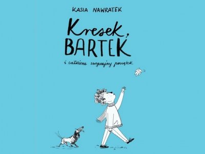 "Kresek, Bartek i całkiem zwyczajny początek" to książka Kasi Nawratek wydana przez EZOP (fot. Ewelina Zielińska)