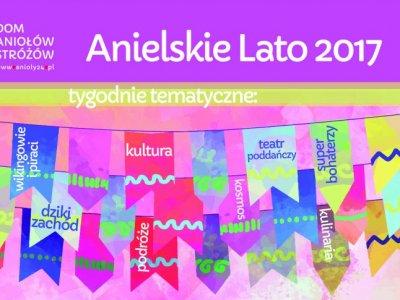 Anielskie Lato to bezpłatne zajęcia, warsztaty i wydarzenia dedykowane dzieciom i rodzinom (fot. mat. organizatora)