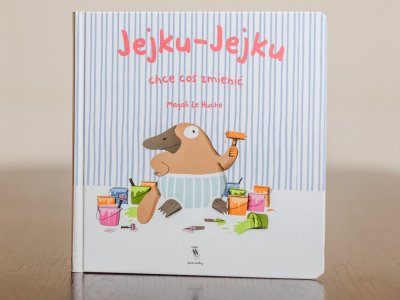 "Jejku-Jejku chce coś zmienić" to książka dla najmłodszych wydana przez Dwie Siostry (fot. Ewelina Zielińska)